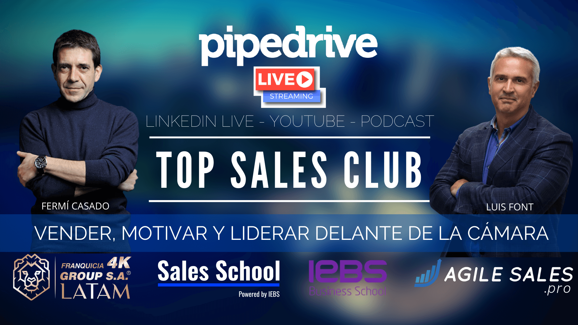 Vender, Motivar y Liderar delante de la cámara